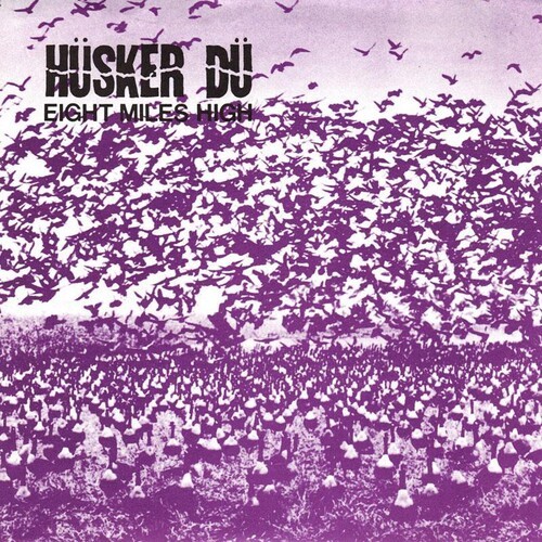 Hüsker Dü - 8 Miles High i gruppen VINYL / Rock hos Bengans Skivbutik AB (3862195)