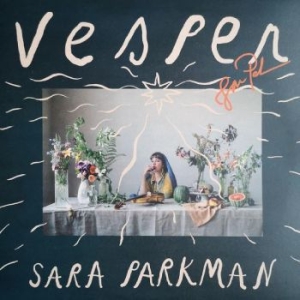 Parkman Sara - Vesper i gruppen CD / Pop-Rock,World Music hos Bengans Skivbutik AB (3865478)
