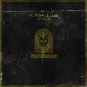 Powerman 5000 - Noble Rot i gruppen VINYL / Hårdrock/ Heavy metal hos Bengans Skivbutik AB (3865980)