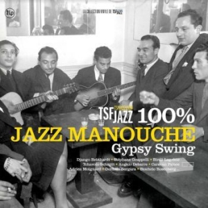 Blandade Artister - Tsf Jazz Û 100% Jazz Manouche i gruppen VINYL / Jazz/Blues hos Bengans Skivbutik AB (3865987)