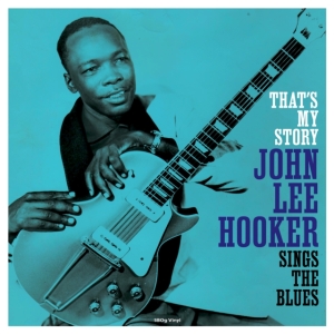 Hooker John Lee - That's My Story i gruppen VINYL / Blues,Jazz hos Bengans Skivbutik AB (3866028)
