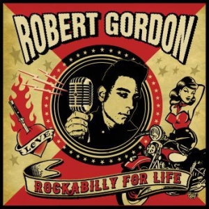 Gordon Robert - Rockabilly For Life i gruppen VI TIPSAR / Rockabilly hos Bengans Skivbutik AB (3866076)