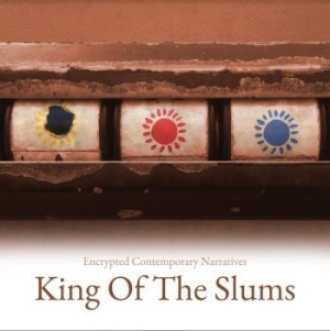 King Of The Slums - Encrypted Contemporary Narratives i gruppen CD / Pop-Rock hos Bengans Skivbutik AB (3866098)