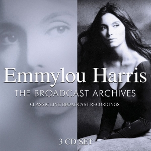 Harris Emmylou - Broadcast Archives (3 Cd) i gruppen CD / Pop-Rock hos Bengans Skivbutik AB (3867126)