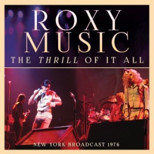 Roxy Music - Thrill Of It All (Live Broadcast 19 i gruppen CD / Hårdrock/ Heavy metal hos Bengans Skivbutik AB (3867131)