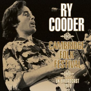 Ry Cooder - Cambridge Folk Festival (Broadcast i gruppen Minishops / Ry Cooder hos Bengans Skivbutik AB (3867139)