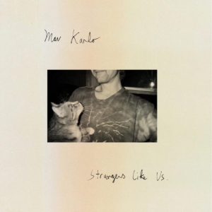 Karlo Mav - Strangers Like Us i gruppen CD / Pop-Rock hos Bengans Skivbutik AB (3867297)
