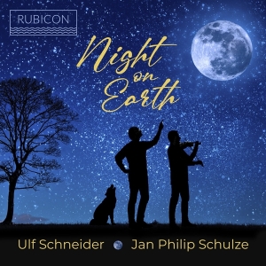 Schneider Ulf/Jan Philip Schulze - Night On Earth i gruppen CD / Klassiskt,Övrigt hos Bengans Skivbutik AB (3867333)
