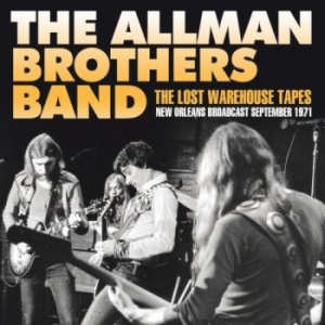 Allman Brothers Band - Lost Warehouse Tapes The (Live Broa i gruppen CD / Rock hos Bengans Skivbutik AB (3868181)