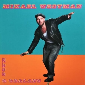 Mikael Westman - Kaos & Obalans i gruppen VINYL / Jazz/Blues hos Bengans Skivbutik AB (3868471)