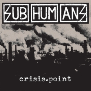 Subhumans - Crisis Point i gruppen VINYL / Pop-Rock hos Bengans Skivbutik AB (3873135)