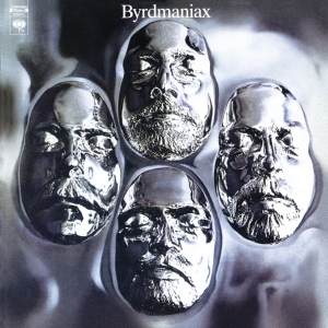 Byrds - Byrdmaniax i gruppen CD / Pop-Rock,Övrigt hos Bengans Skivbutik AB (3883056)