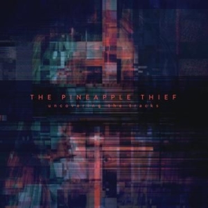 Pineapple Thief - Uncovering The Tracks i gruppen Kampanjer / Record Store Day / RSD2013-2020 hos Bengans Skivbutik AB (3894418)