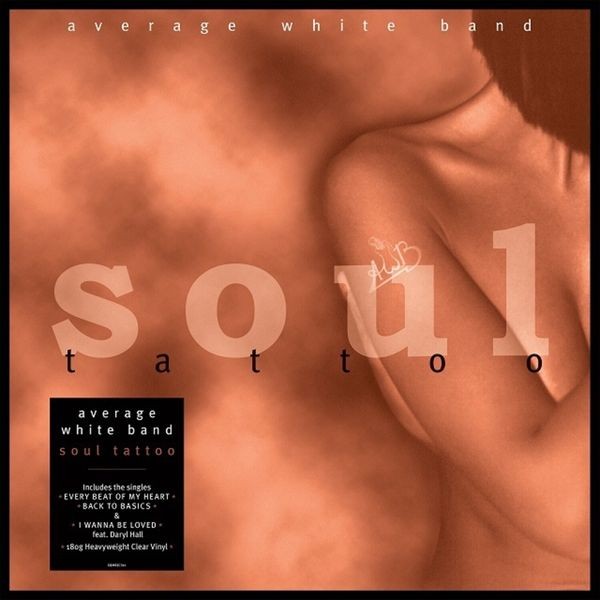 Avergae White Band - Soul Tattoo (Clear Vinyl) i gruppen VINYL / Rock hos Bengans Skivbutik AB (3894441)
