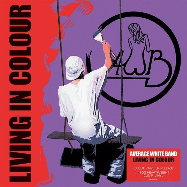 Avergae White Band - Living In Colour (Clear Vinyl) i gruppen VINYL / Rock hos Bengans Skivbutik AB (3894442)