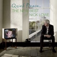 Lowe Nick - Quiet Please: The New Best Of Nick i gruppen CD / Pop-Rock hos Bengans Skivbutik AB (3894481)