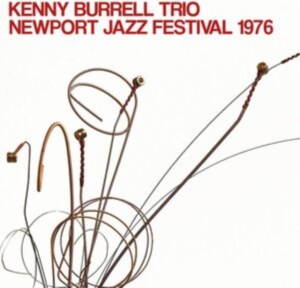 Burrel Kenny (Trio) - Newport Jazz Festival 1976 i gruppen CD / Jazz hos Bengans Skivbutik AB (3894504)