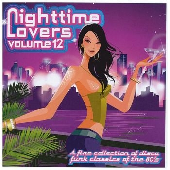 Various Artists - Nighttime Lovers, Vol. 12 i gruppen CD / RNB, Disco & Soul hos Bengans Skivbutik AB (3894544)