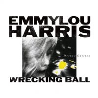 Emmylou Harris - Wrecking Ball (Vinyl) i gruppen Minishops / Emmylou Harris hos Bengans Skivbutik AB (3896606)