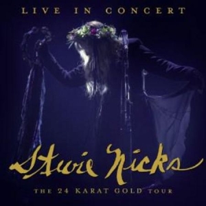 Stevie Nicks - Live In Concert The 24 Karat G i gruppen CD / Pop-Rock hos Bengans Skivbutik AB (3899889)