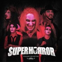 Superhorror - Italians Die Better i gruppen VINYL / Hårdrock hos Bengans Skivbutik AB (3900089)