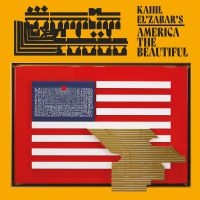 El'zabar Kahil - Kahil El'zabar's America The Beauti i gruppen CD / Jazz hos Bengans Skivbutik AB (3900152)
