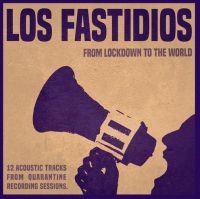 Los Fastidios - From Lockdown To The World i gruppen CD / Pop-Rock hos Bengans Skivbutik AB (3900173)