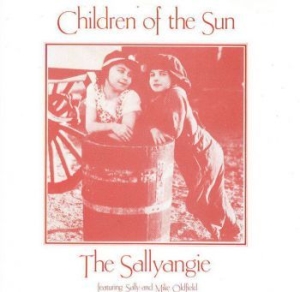 Sallyangie (Feat Sally & Mike Oldfi - Children Of The Sun i gruppen CD / Pop hos Bengans Skivbutik AB (3900191)