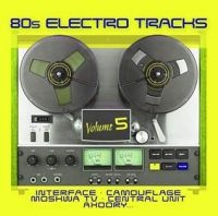Various Artists - 80S Electro Tracks 5 i gruppen CD / Dance-Techno,Pop-Rock hos Bengans Skivbutik AB (3900198)