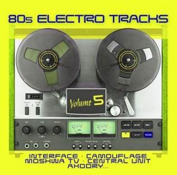 Various Artists - 80S Electro Tracks 5 i gruppen CD / Toppsäljare hos Bengans Skivbutik AB (3900198)