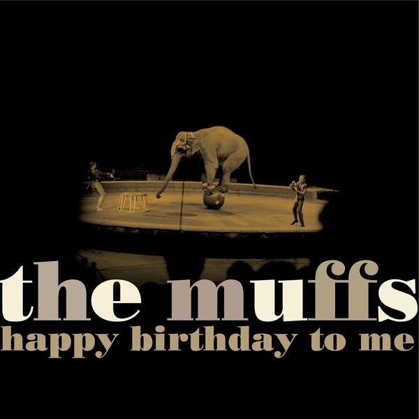 The Muffs - Happy Birthday To Me i gruppen CD / Rock hos Bengans Skivbutik AB (3900390)