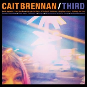 Brennan Cait - Third i gruppen CD / Pop-Rock hos Bengans Skivbutik AB (3900393)