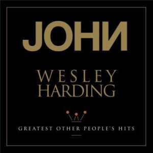 Wesley Harding John - Greatest Other Peopleæs Hits i gruppen CD / Pop-Rock hos Bengans Skivbutik AB (3900422)