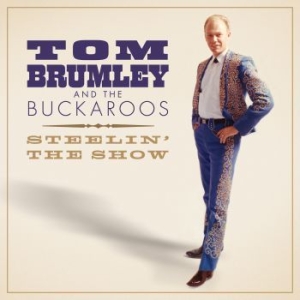 Brumley Tom And The Buckaroos - Steelinæ The Show i gruppen CD / Country hos Bengans Skivbutik AB (3900441)