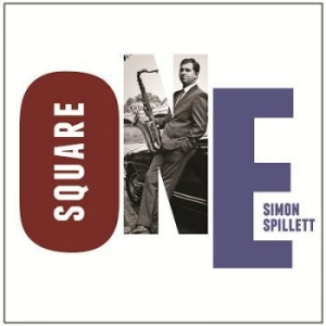 Simon Spillett - Square One i gruppen VINYL / Jazz/Blues hos Bengans Skivbutik AB (3901132)