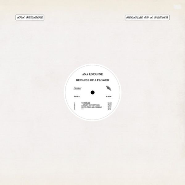 Ana Roxanne - Because Of A Flower i gruppen VINYL / Pop hos Bengans Skivbutik AB (3901138)