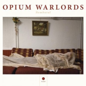 Opium Warlords - Nembutal i gruppen CD / Hårdrock/ Heavy metal hos Bengans Skivbutik AB (3901882)