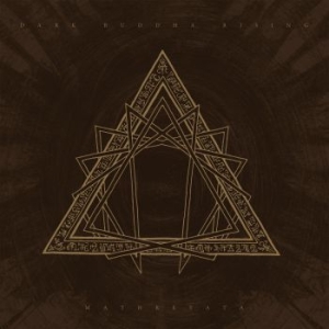 Dark Buddha Rising - Mathreyata i gruppen CD / Hårdrock/ Heavy metal hos Bengans Skivbutik AB (3901884)