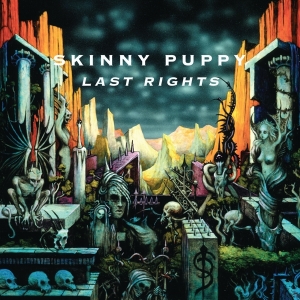 Skinny Puppy - Last Rights i gruppen VINYL / Dance-Techno,Elektroniskt,Övrigt hos Bengans Skivbutik AB (3901887)