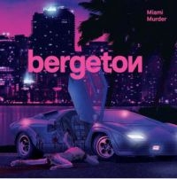 Bergeton - Miami Murder i gruppen CD / Pop-Rock hos Bengans Skivbutik AB (3902027)