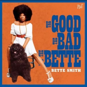 Smith Bette - Good, Bad & Bette i gruppen VINYL / Vinyl Soul hos Bengans Skivbutik AB (3902047)