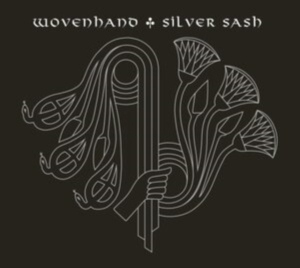 Wovenhand - Silver Sash i gruppen Labels / Woah Dad / Dold_tillfall hos Bengans Skivbutik AB (3902061)