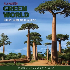Modeste Hugues Kilema - Ala Maintso Green World: Songs From i gruppen CD / Elektroniskt,World Music hos Bengans Skivbutik AB (3902293)