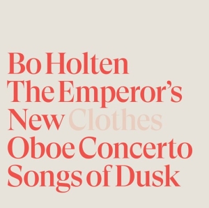 Holten Bo - The Emperor's New Clothes i gruppen MUSIK / SACD / Klassiskt hos Bengans Skivbutik AB (3902297)