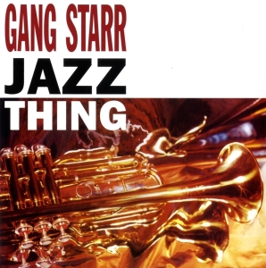Gang Starr - Jazz Thing i gruppen VINYL / Hip Hop-Rap hos Bengans Skivbutik AB (3902975)