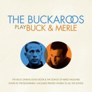 The Buckaroos - The Buckaroos Play Buck & Merl i gruppen CD / Rock hos Bengans Skivbutik AB (3903188)