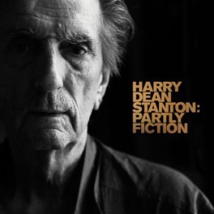 Stanton Harry Dean - Harry Dean Stanton: Partly Fiction i gruppen CD / Country hos Bengans Skivbutik AB (3903203)