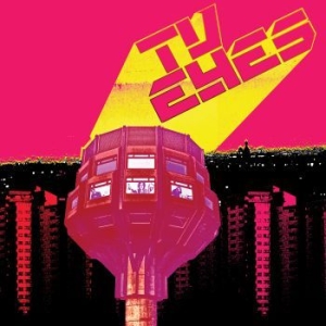 Tv Eyes - Tv Eyes i gruppen CD / Pop-Rock hos Bengans Skivbutik AB (3903310)