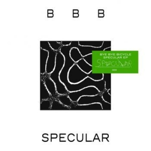 Bye Bye Bicycle - Specular Ep i gruppen VINYL / Rock hos Bengans Skivbutik AB (3903362)