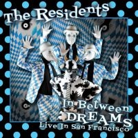 Residents - In Between Dreams:Live In San Franc i gruppen Labels / Woah Dad / Dold_tillfall hos Bengans Skivbutik AB (3903407)